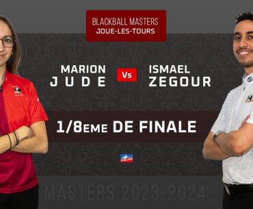 23/24 - MASTERS 1 - 1/8EME - ZEGOUR vs JUDE