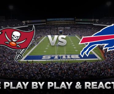 Buccaneers vs Bills Live Play by Play & Reaction