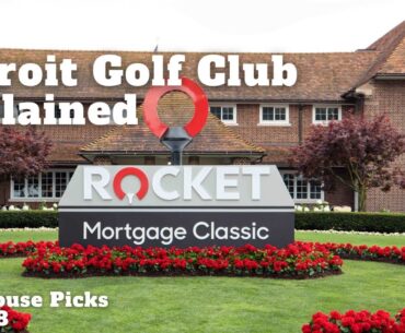 Detroit Golf Club Explained | 2023 Rocket Mortgage Classic