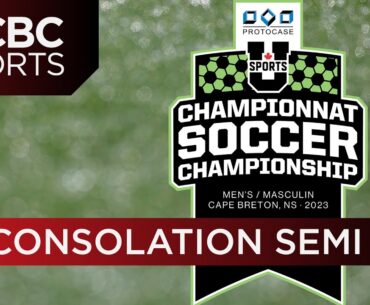 U Sports Men's Soccer National Championship: Consolation Semifinal #1 - StFX vs Carleton