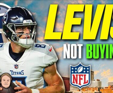 Will Levis isn't buying the national narrative about his Titans team