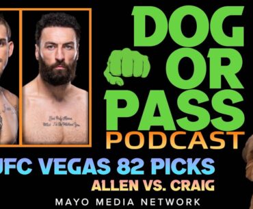 UFC Vegas 82 Picks, Bets, Props | Allen vs Craig Fight Previews, Predictions