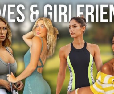 The beautiful GOLF Wives & Girlfriends You didn't know about? (PGA Pro Golfers)
