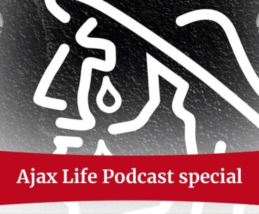 Ajax Life Podcast special: Ajax in crisis!