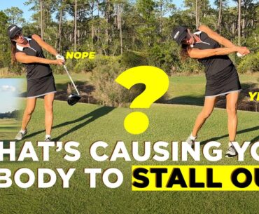 What's Causing Your Body to Stall Out During the Downswing?