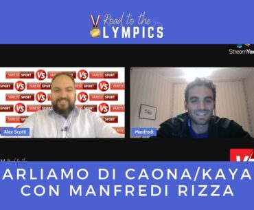 Road to the Olympics, puntata undici: parliamo di canoa/kayak con Manfredi Rizza