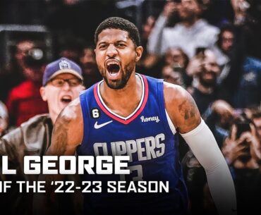 Best Of '22-23 Paul George Highlights | LA Clippers