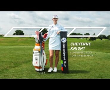 Cheyenne Knight | SuperSpeed Golf Tour Ambassador