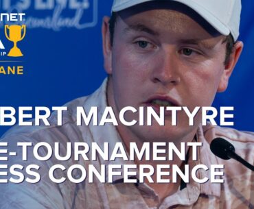 Robert MacIntyre Pre-Tournament Press Conference - 2023 Aus PGA Championship