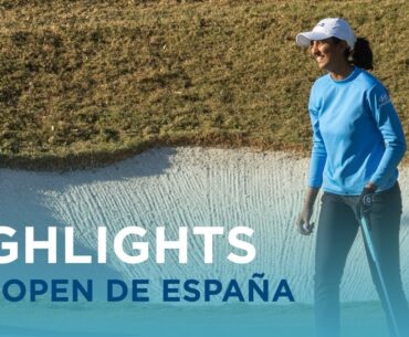 Final Round Highlights | Open de España
