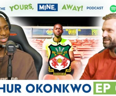 Arthur Okonkwo! New Wrexham GK on loan from ARSENAL! (episode #45)