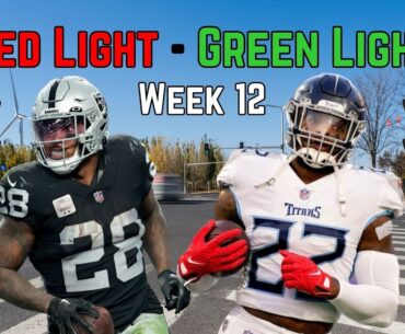 FRS Ep 117 | Reg Light Green Light | Week 12 Love Hate | Fantasy Football 2023