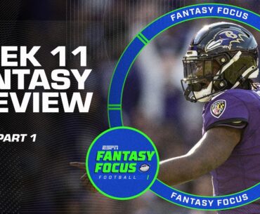 Week 11 Fantasy Football Preview: Part 1 | Fantasy Focus