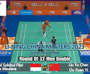 Sohibul Fikri/Bagas Maulana vs Ou Xuan Yi/Liu Yu Chen | Li-Ning China Masters 2023 R 32 Highlight