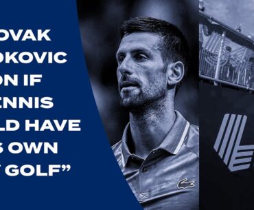 Novak Djokovic | Will Tennis Have its Own "Liv Golf" | PTPA