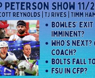 JP Peterson Show 11/28: Bowles' Exit Imminent? | Bolts Fall to Avs | FSU in CFP?