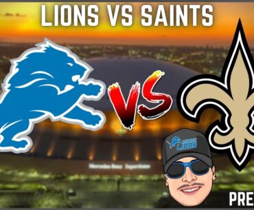 Lions Vs Saints Pre-Game Show LIVE: Inactives