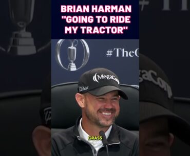 NOW I'M GOING TO RIDE MY TRACTOR - Brian Harman OPEN WINNER