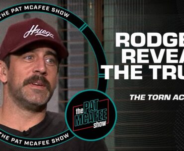 Aaron Rodgers FINALLY REVEALS THE TRUTH 👀 Did he really tear his Achilles?! | The Pat McAfee Show
