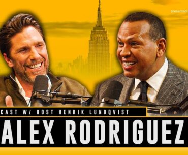 Club30 with Henrik Lundqvist: Alex Rodriguez