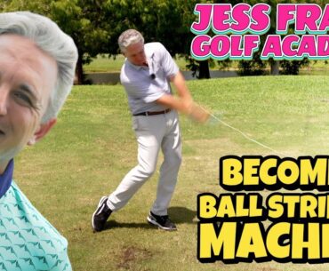 BALL STRIKING MACHINE! Play Your Best Golf Ever! PGA Pro Jess Frank