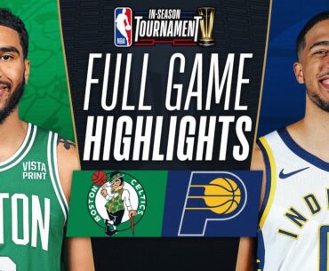 CELTICS at PACERS | NBA IN-SEASON TOURNAMENT 🏆 | FULL GAME HIGHLIGHTS | December 4, 2023