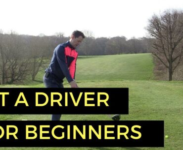 HOW TO HIT A GOLF BALL WITH DRIVER FOR BEGINNERS