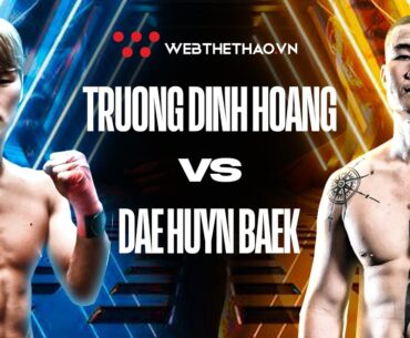 Trận đấu Trương Đình Hoàng VS Dae Huyn Beak | Tranh đai WBA châu Á | BOXING