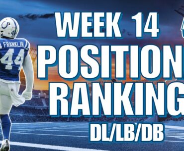 Week 14 IDP Rankings | Top 15 Positional Breakdown