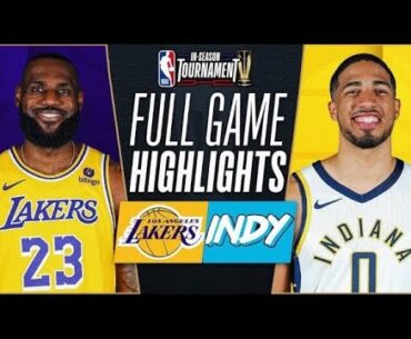 Los Angeles Lakers vs Indiana Pacers Finals of the IST Full Highlights | Dec 9 - 2023
