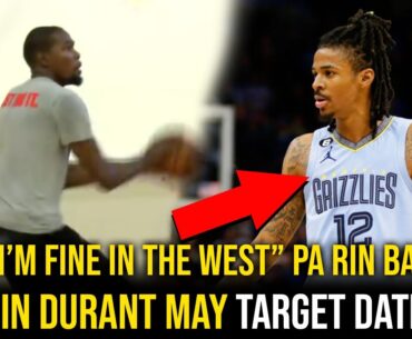 Ja Morant, I'm Fine in the West PA RIN BA? | Kevin Durant may Target return date na!