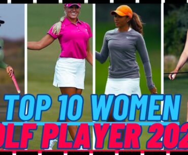 Top 10 Most Beautiful Female Golfers Player in the World 2023| Top 10 Hottest Women Golf Player 2023
