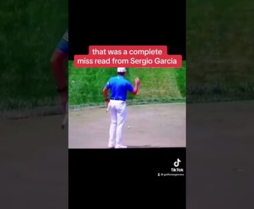 That was a complete miss read from Sergio Garcia #shorts #golf #golffails