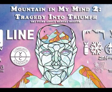 Mountain In My Mind 2: Tragedy Into Triumph [4K FULL FILM]