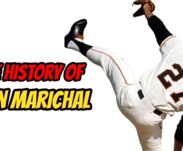 The History Of Juan Marichal