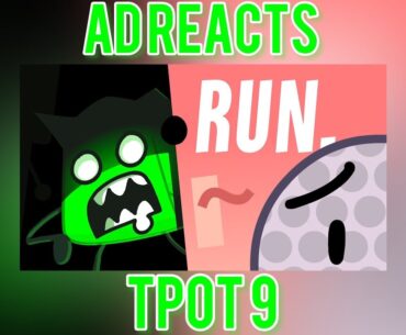 AD Reacts - TPOT 9