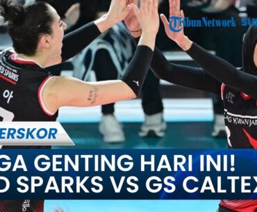 Hari Ini Red Sparks Vs GS Caltex: Megawati Cs Wajib Menang, Punya Harapan Dekati 3 Besar #voli #mega