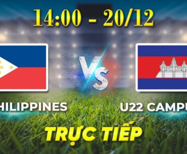 U22 PHILIPPINES - U22 CAMPUCHIA | VỠ ÀO PHÚT BÙ GIỜ | BÓNG ĐÁ NAM SEA GAME