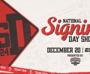Texas Tech Football: 2024 NSD Show | Dec. 20, 2023