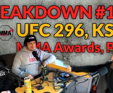 BREAKDOWN #130 | UFC 296, KSW, MMA Awards