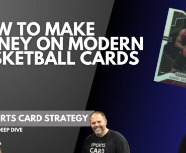 Different Ways to Make Money on Modern Basketball Cards
