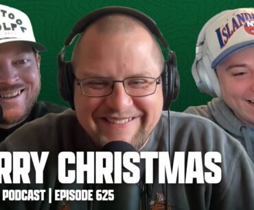 MERRY CHRISTMAS, ESPECIALLY TO OUR CHADS, BRADS & KARENS - FORE PLAY EPISODE 625