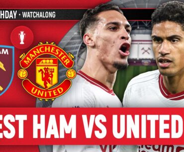 West Ham 2-0 Manchester United LIVE STREAM Watchalong | Premier League