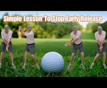 Stop Early Release - Eliminate Casting With This Simple Golf Lesson