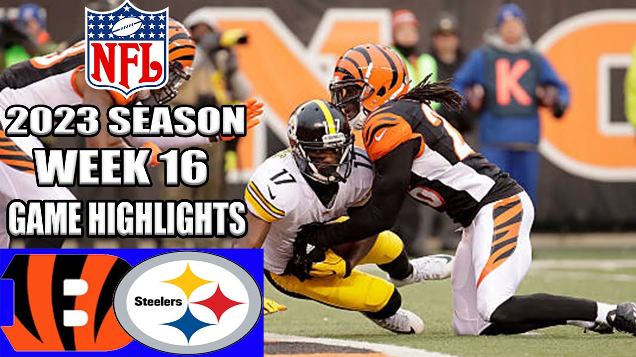 Bengals Vs Steelers Full Game Highlights Week 16 12232023 Nfl Highlights Today 2023 7889