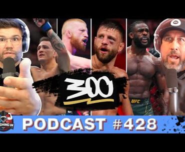 UFC 300 FIGHTS ANNOUNCED, JOE ROGAN'S COMMENTS ON NON-UFC FIGHTERS | #428