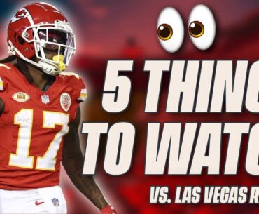 5 Things to Watch in Chiefs vs. Raiders 👀