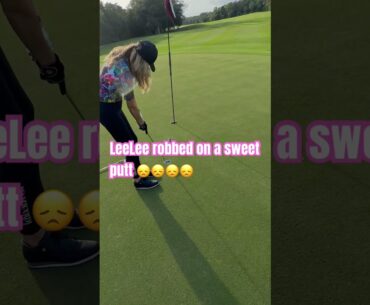 LeeLee robbed on a sweet putt 😞😞😞😞#golfgirl #golf #golfer #golflife #golfcourse #golflove #love