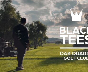 OAK QUARRY GOLF CLUB | BLACK TEES