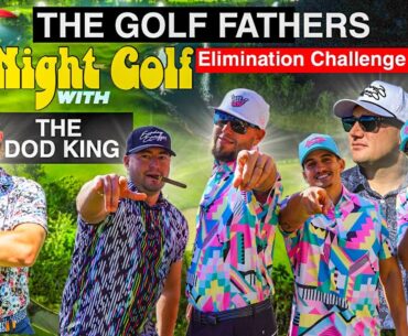 Night Golf Elimination Challenge with The DOD King